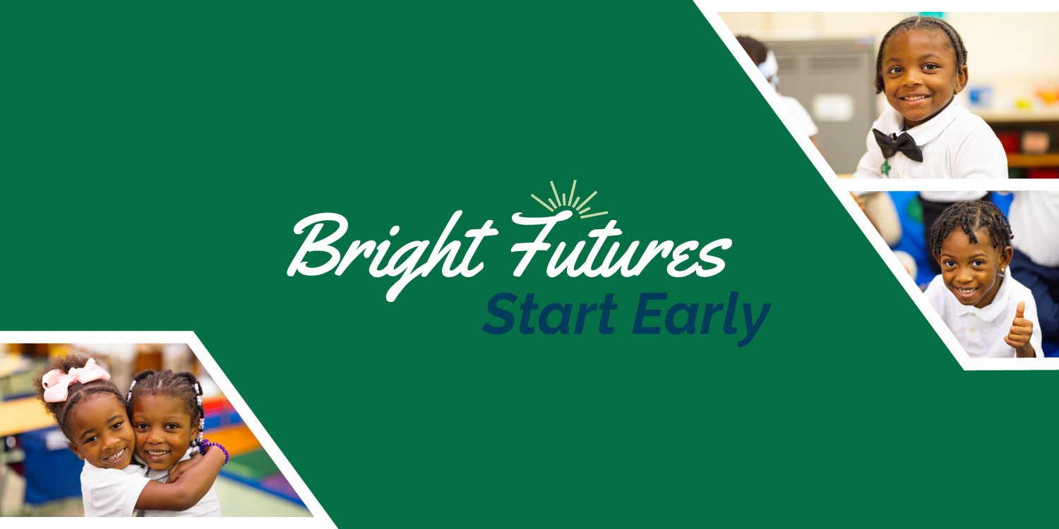 Three photos of smiling children with text "Bright Futures Start Early."
