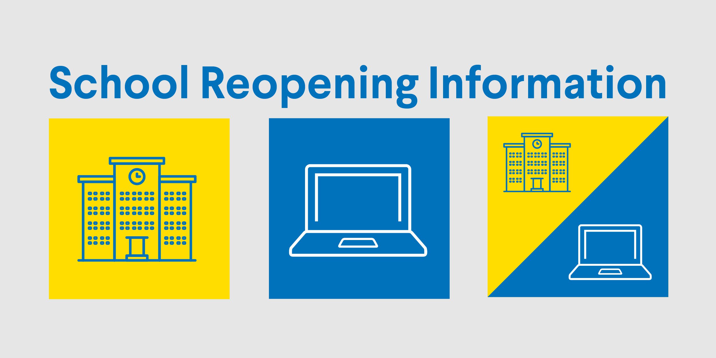 Graphic with school and laptop icons for reopening information.
