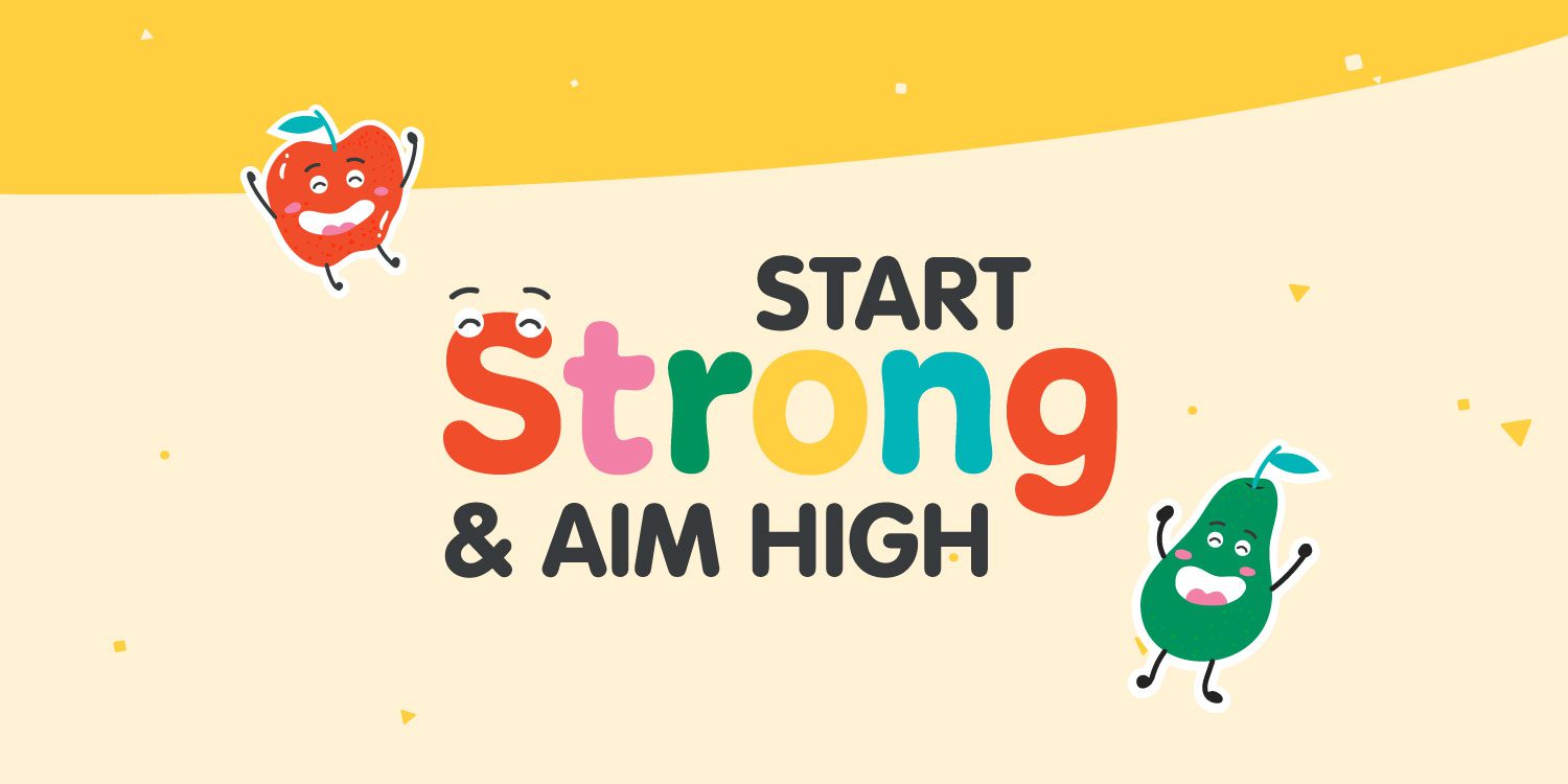 Smiling apple and pear with "Start Strong & Aim High" message.