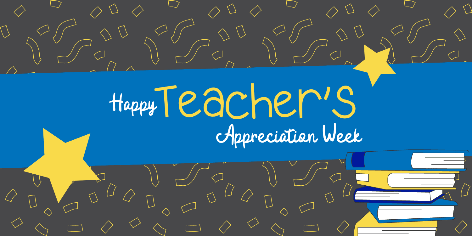 Graphic for Teacher Appreciation Week with books and stars.