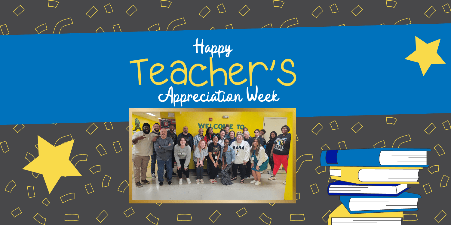 Group of adults smiling for a photo, with "Happy Teacher's Appreciation Week" text.