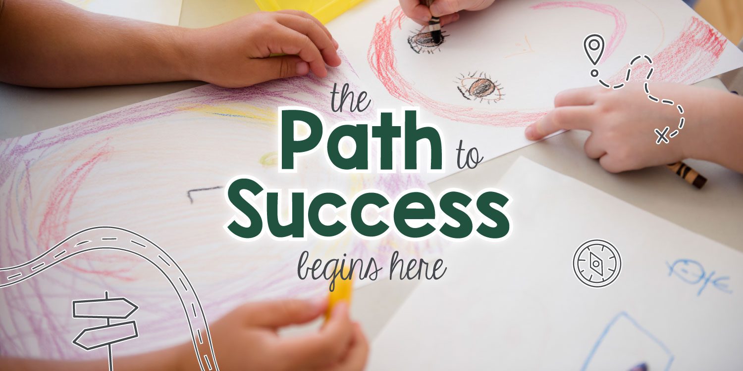 Children drawing with text: "The Path to Success begins here."