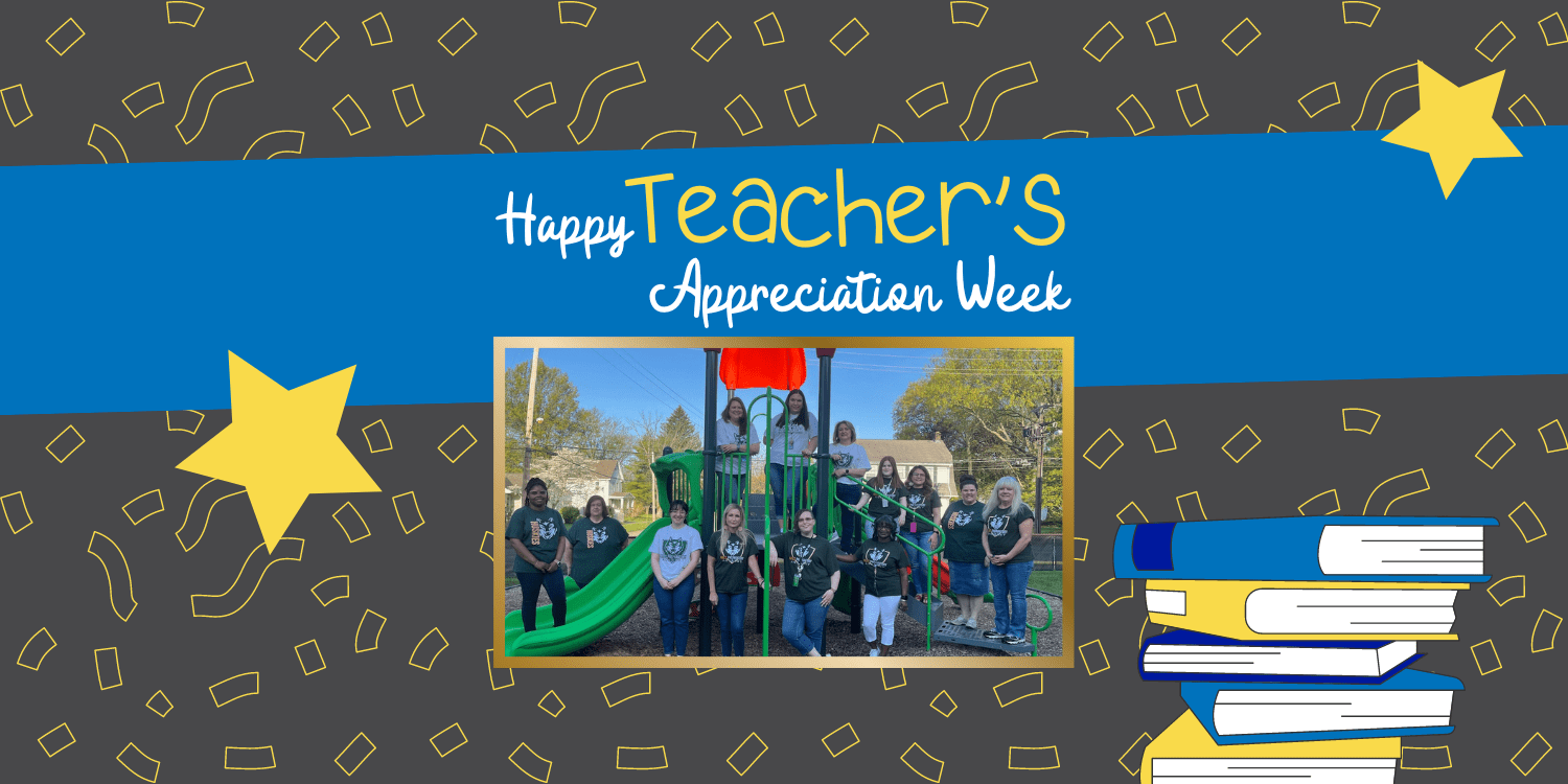 Group of adults on playground, with "Happy Teacher's Appreciation Week" text.