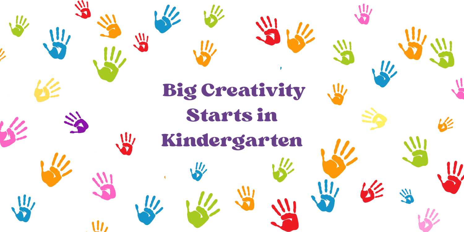 Colorful handprints with a message about kindergarten creativity.