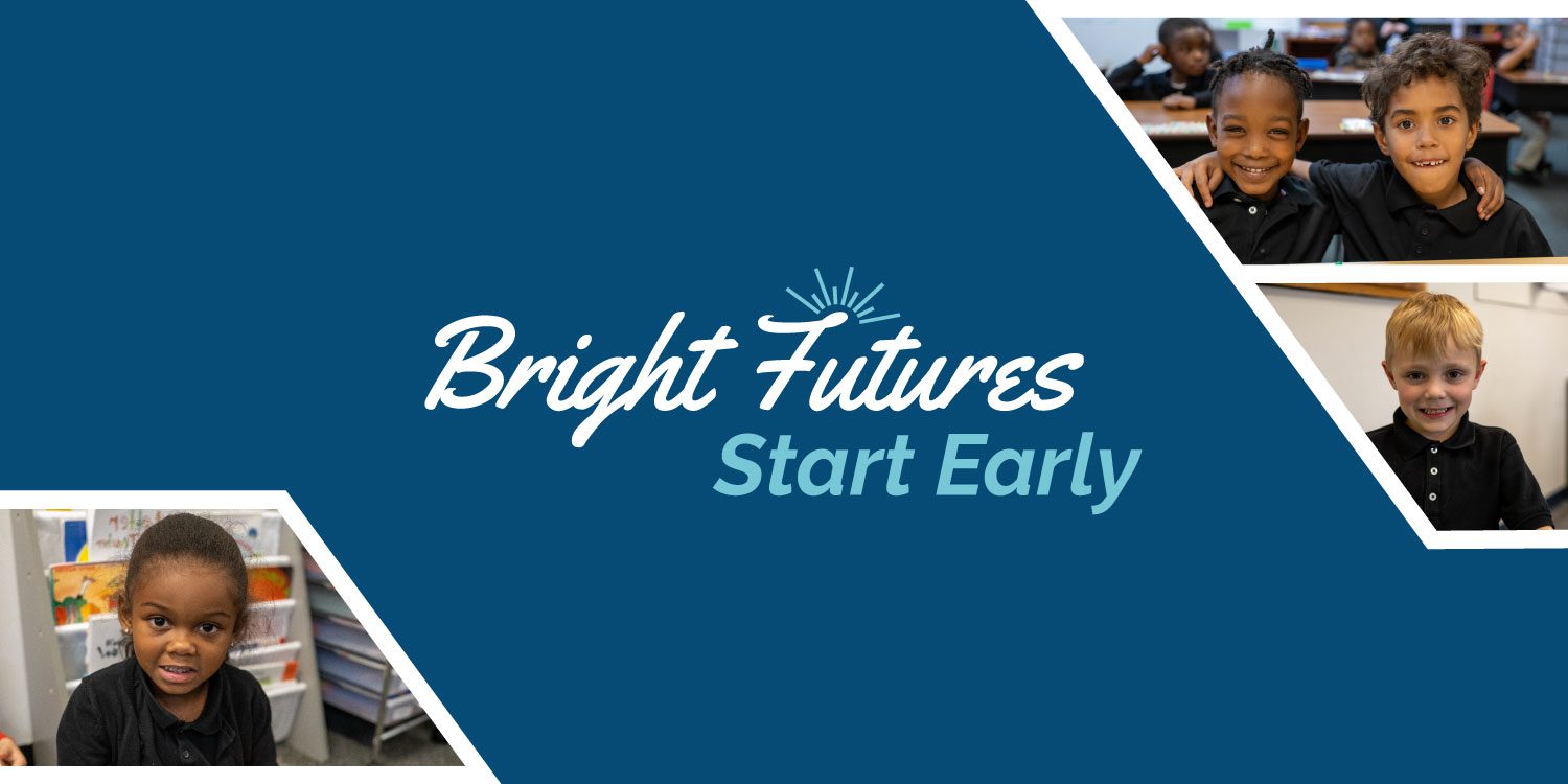 Smiling children in classrooms with "Bright Futures Start Early" text.