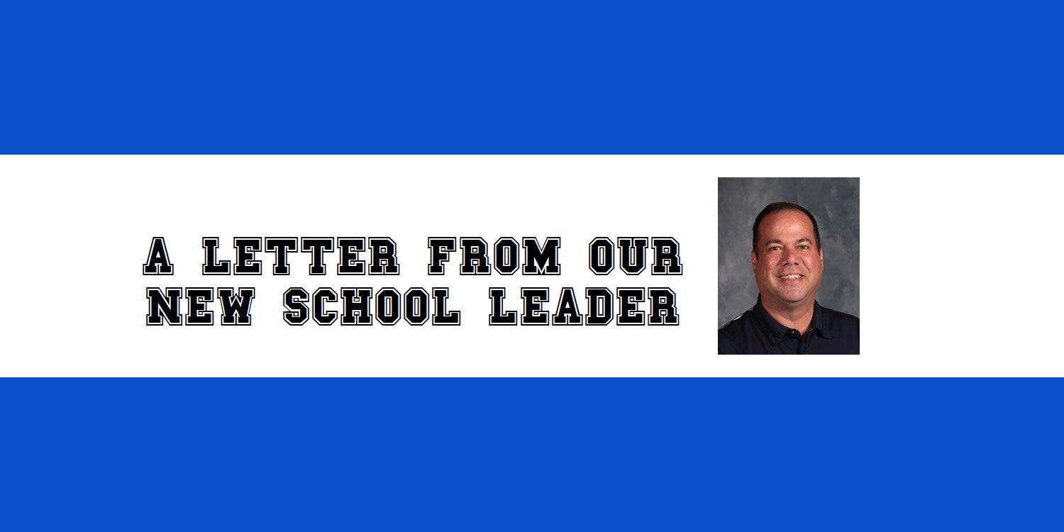 Adult man smiling next to text: A Letter From Our New School Leader.
